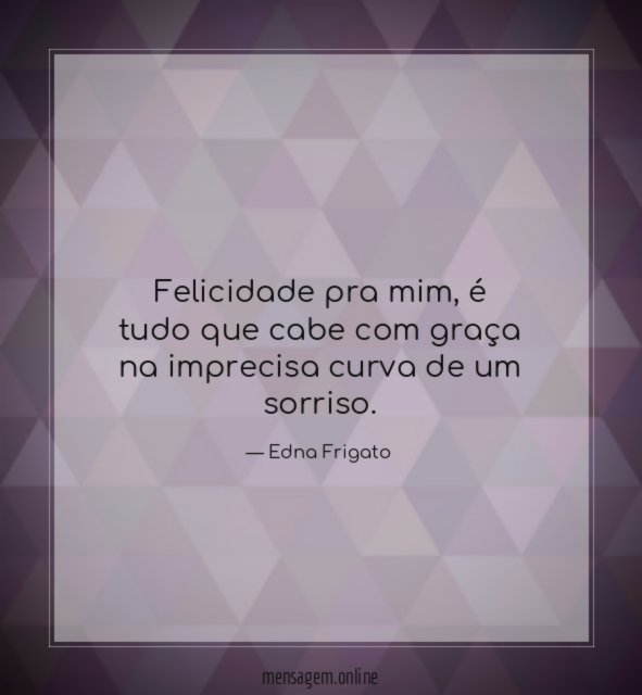 Felicidade pra mim