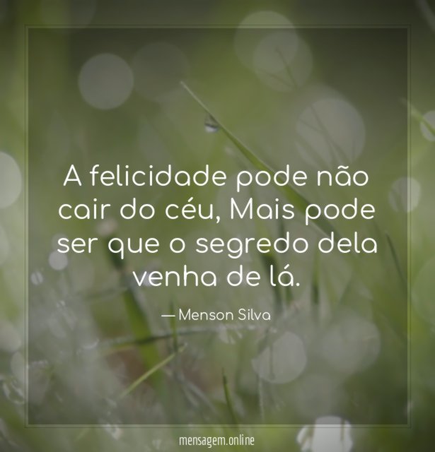 A felicidade pode não cair do céu