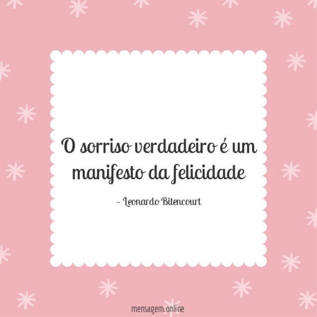 O sorriso verdadeiro é um manifesto da felicidade