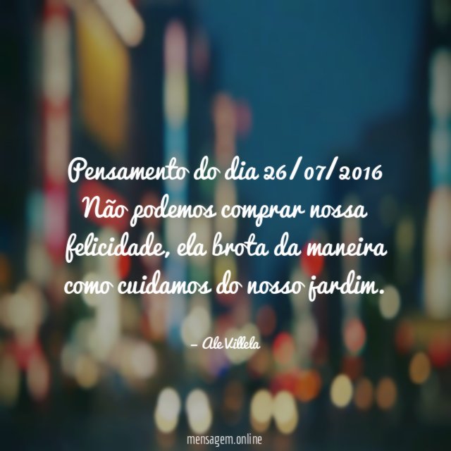 Pensamento do dia 26/07/2016