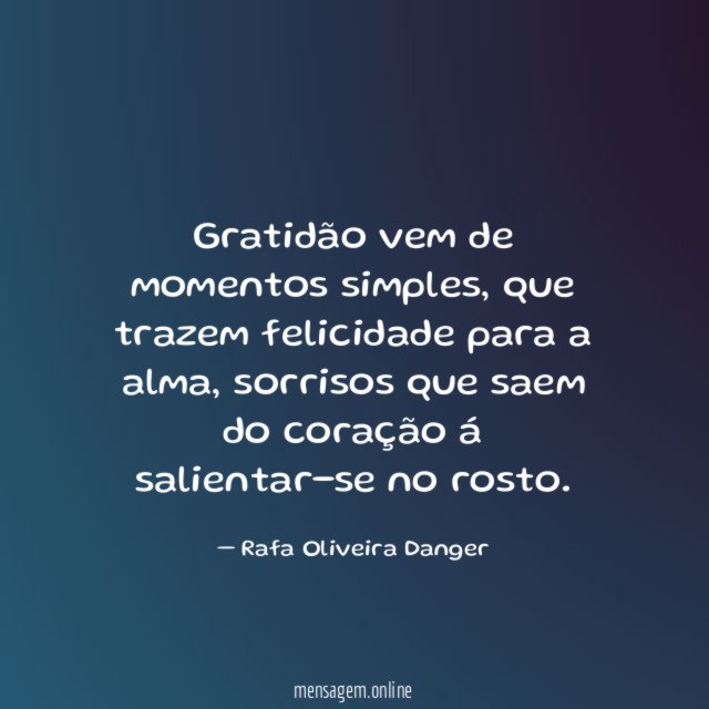 Gratidão vem de momentos simples