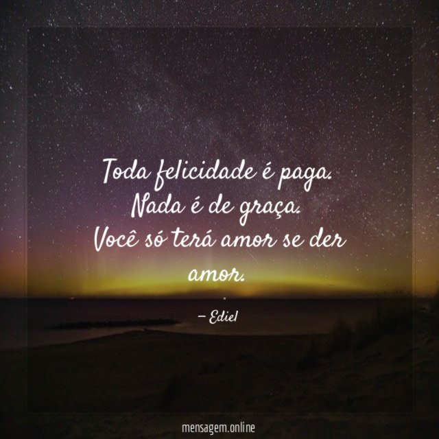 Toda felicidade é paga