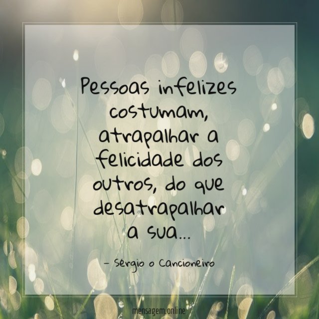 Pessoas infelizes costumam