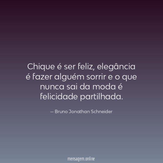 Chique é ser feliz