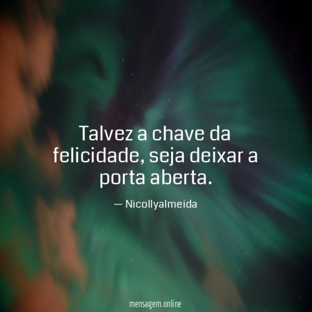 Talvez a chave da felicidade