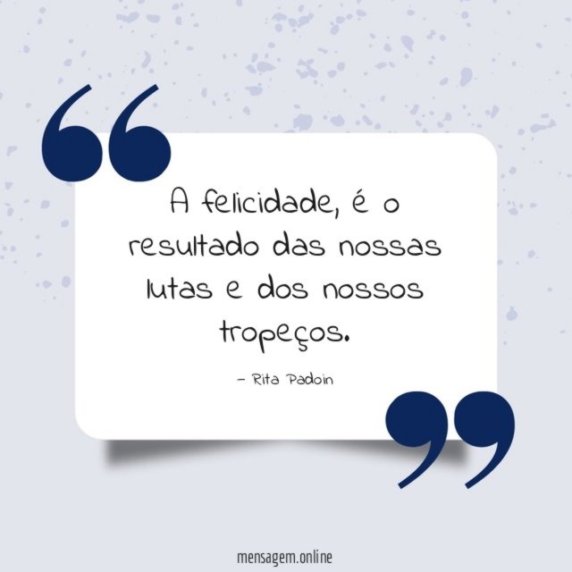 A felicidade