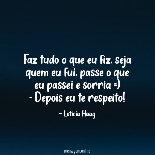 Faz tudo o que eu fiz