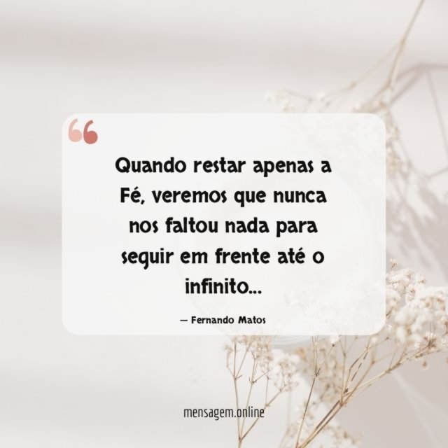 Quando restar apenas a Fé