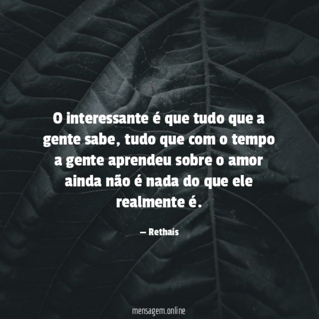 O interessante é que tudo que a gente sabe