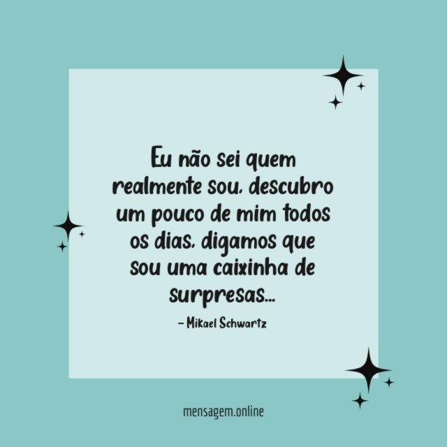 Eu não sei quem realmente sou