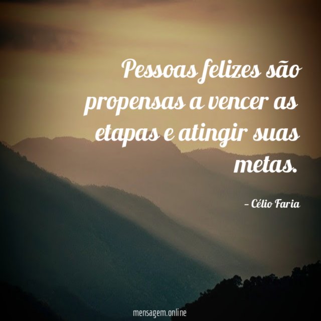 Pessoas felizes são propensas a vencer as etapas