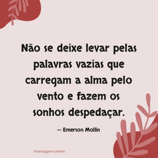 Não se deixe levar pelas palavras vazias que