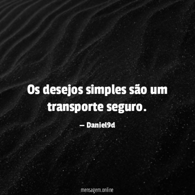 Os desejos simples são um transporte seguro