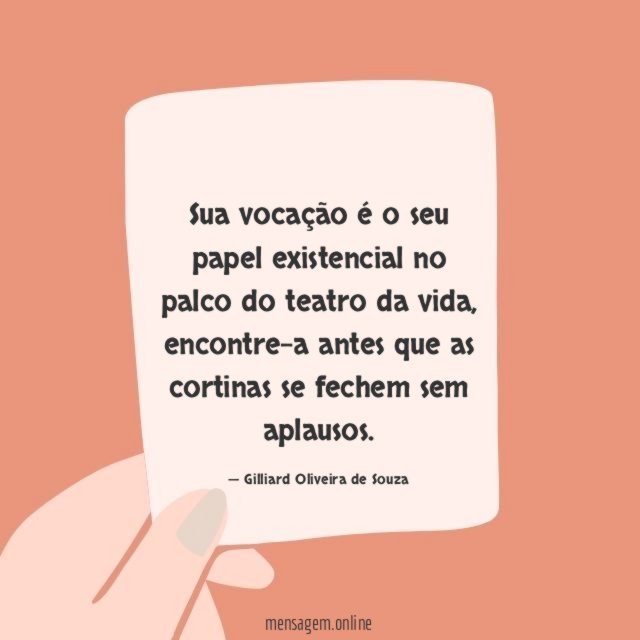Sua vocação é o seu papel existencial no