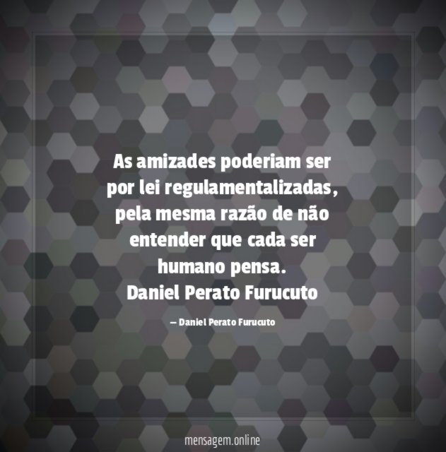 As amizades poderiam ser por lei regulamentalizadas