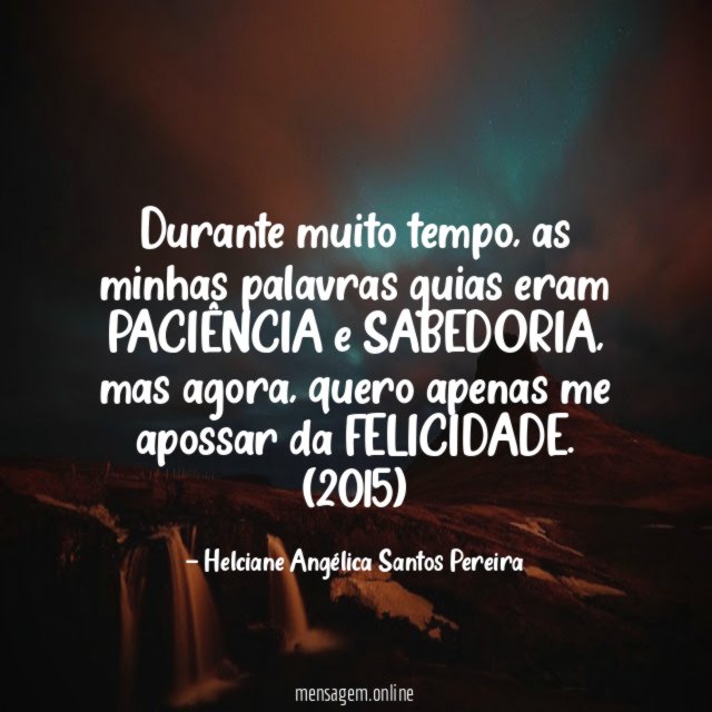 Durante muito tempo