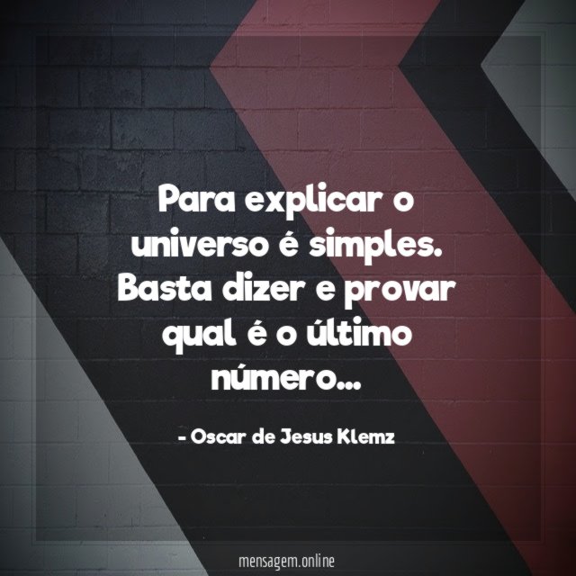 Para explicar o universo é simples