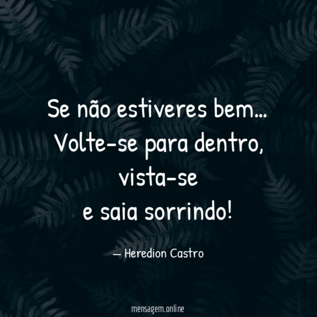 Se não estiveres bem