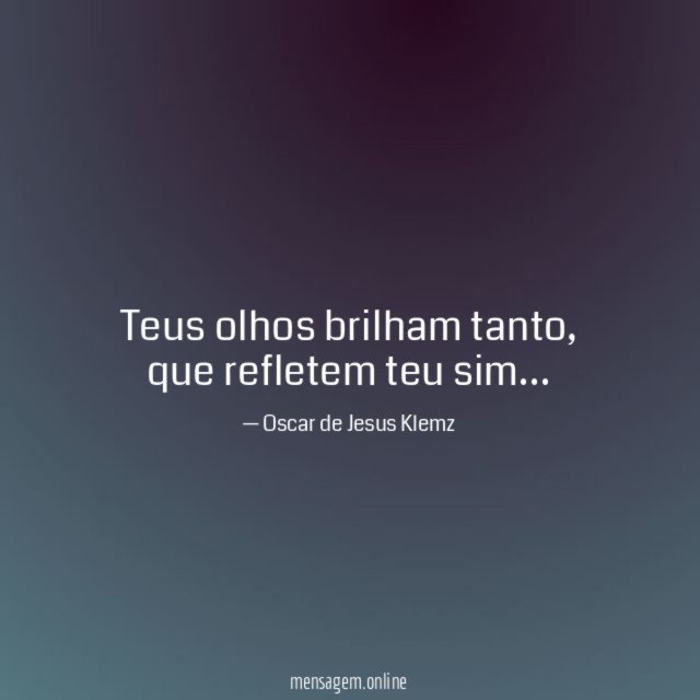 Teus olhos brilham tanto