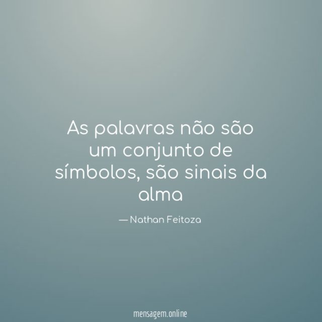 As palavras não são um conjunto de símbolos