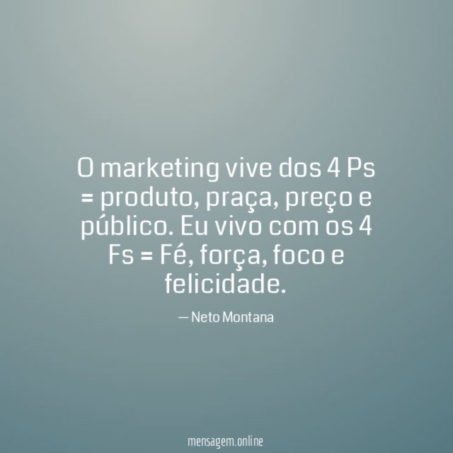 O marketing vive dos 4 Ps = produto