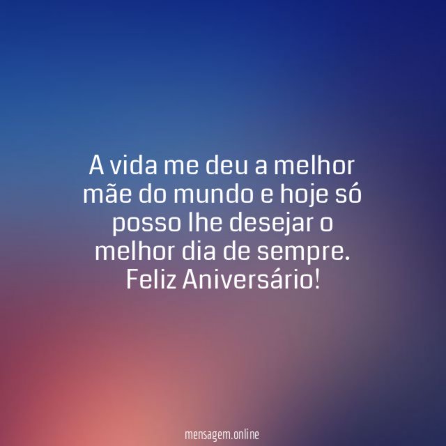 A vida me deu a melhor mãe do