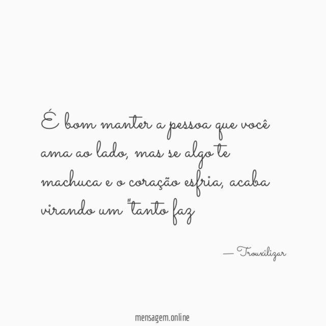 É bom manter a pessoa que você ama ao lado