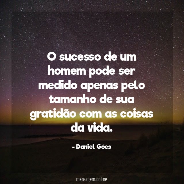 O sucesso de um homem pode ser medido