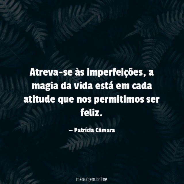 Atreva-se às imperfeições
