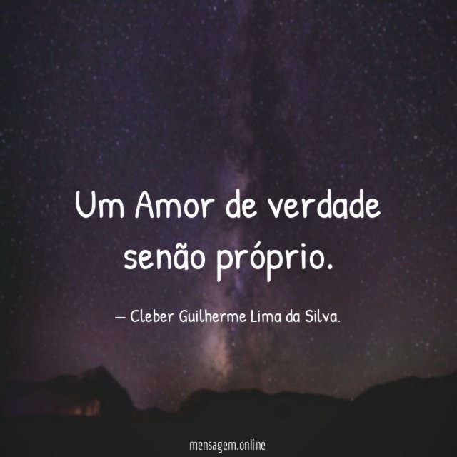 Um Amor de verdade senão próprio