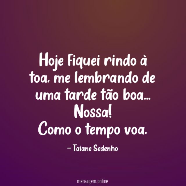 Hoje fiquei rindo à toa