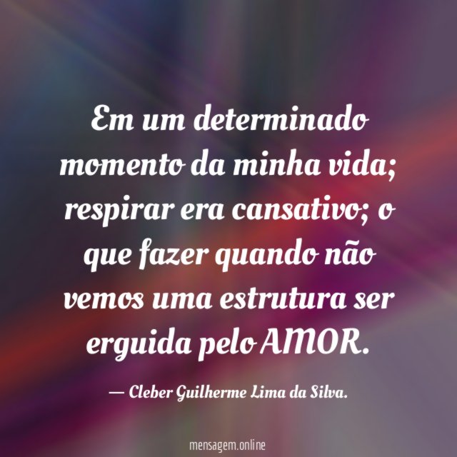 Em um determinado momento da minha vida