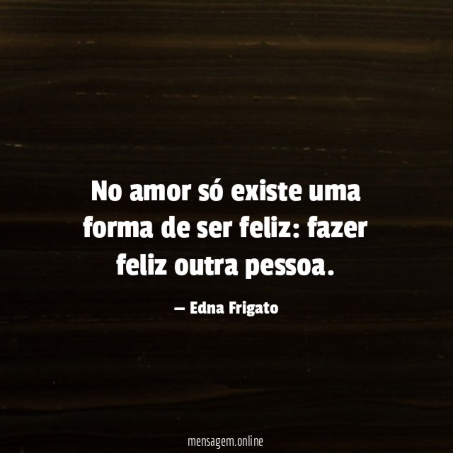 No amor só existe uma forma de ser feliz