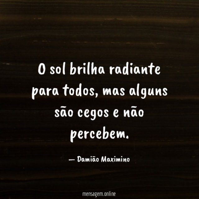 O sol brilha radiante para todos