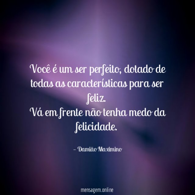 Você é um ser perfeito