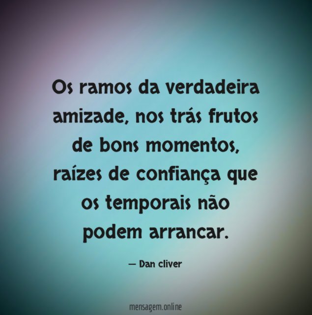 Os ramos da verdadeira amizade