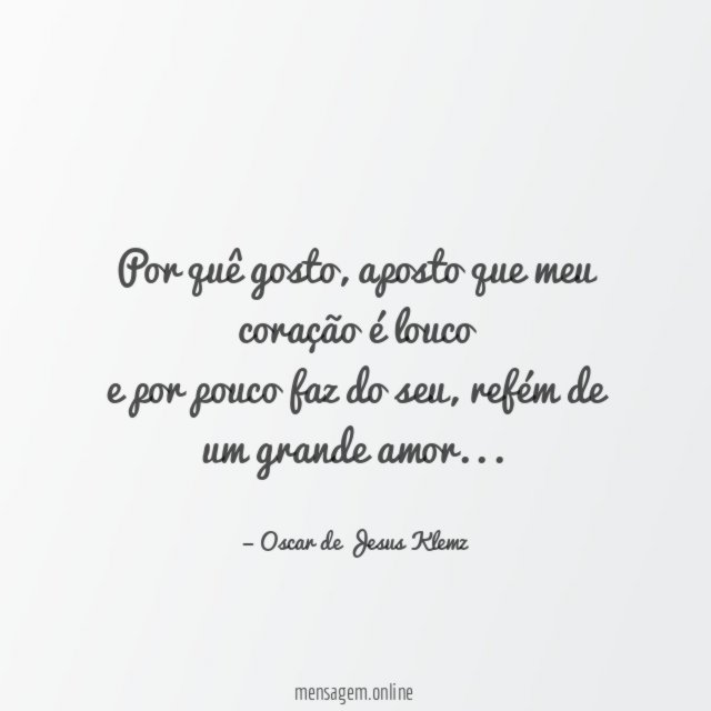 Por quê gosto