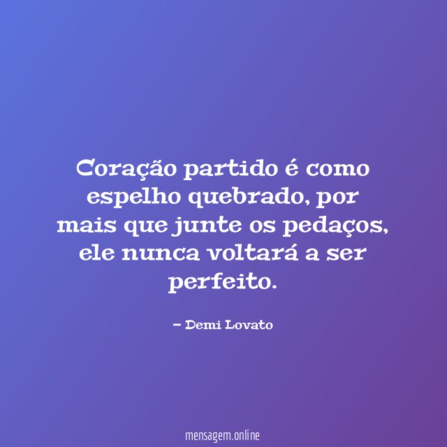 Coração partido é como espelho quebrado