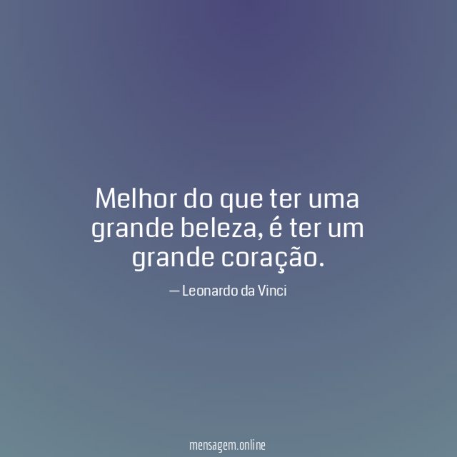 Melhor do que ter uma grande beleza