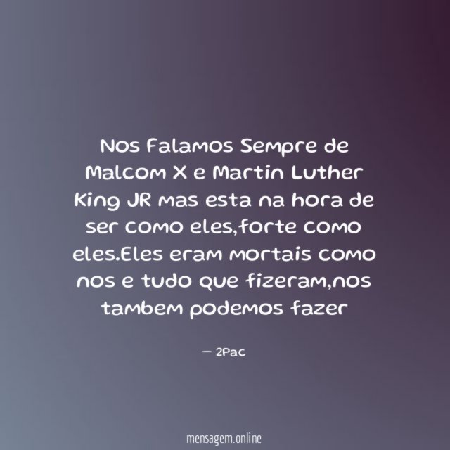 Nos Falamos Sempre de Malcom X e Martin
