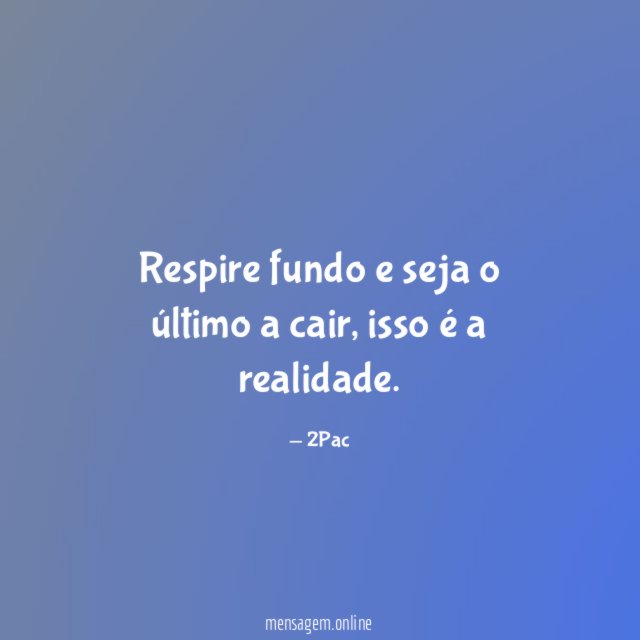 Respire fundo e seja o último a cair