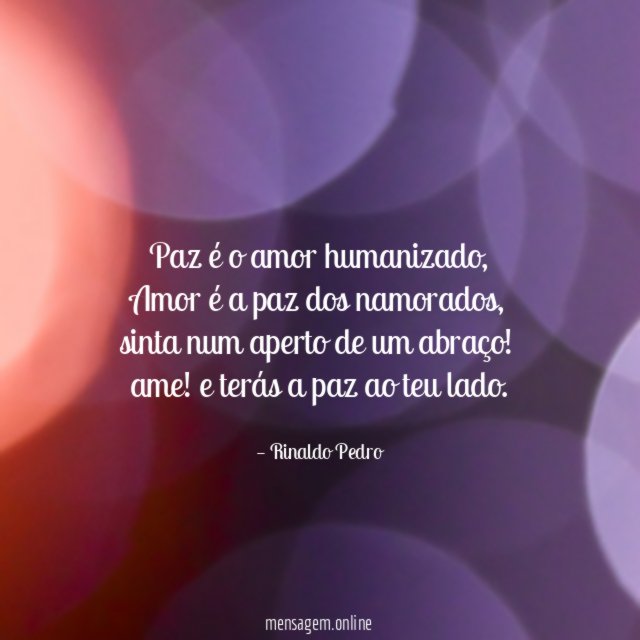 Paz é o amor humanizado