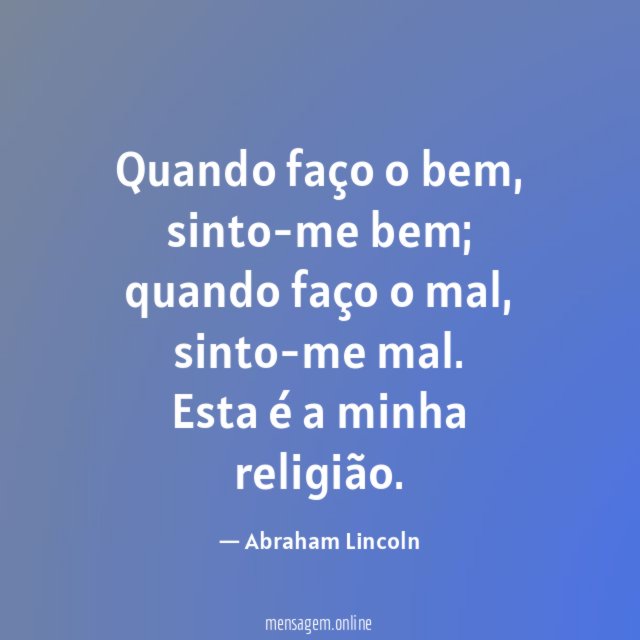 Quando faço o bem