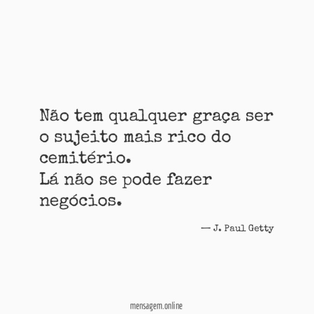 Não tem qualquer graça ser o sujeito mais