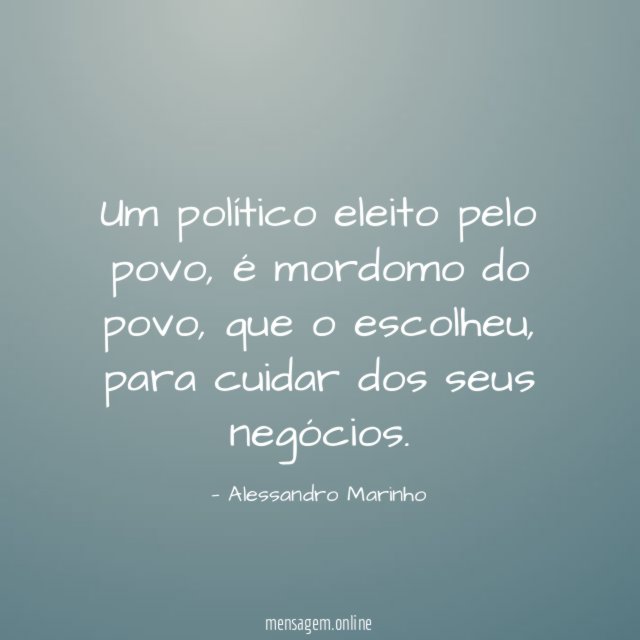 Um político eleito pelo povo