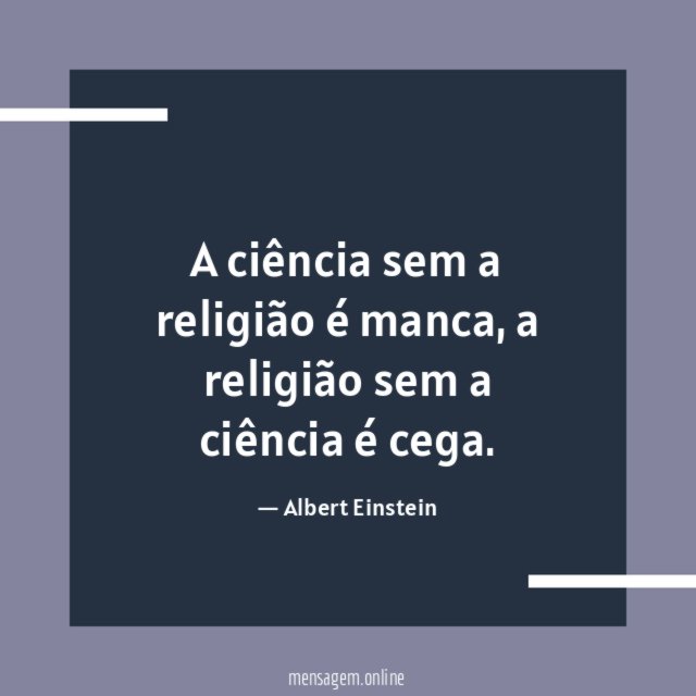 A ciência sem a religião é manca