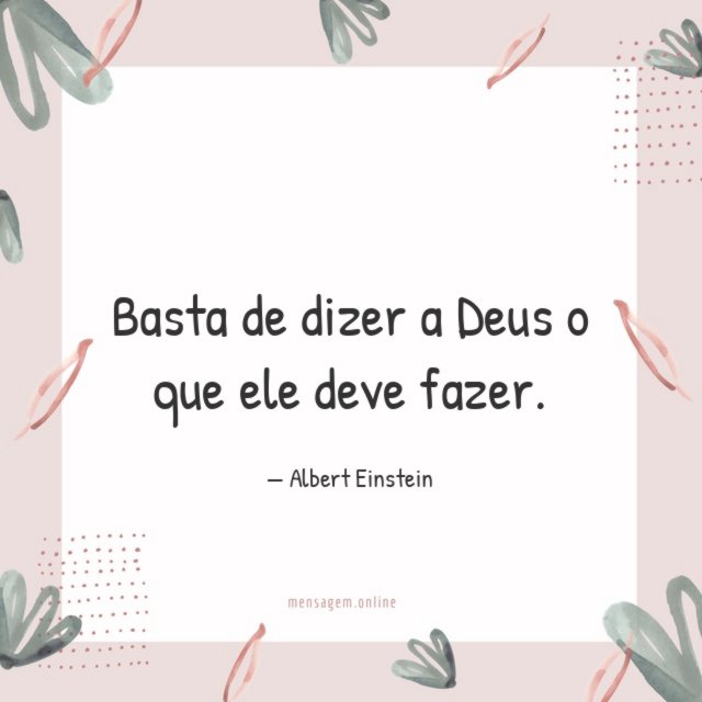 Basta de dizer a Deus o que ele deve fazer