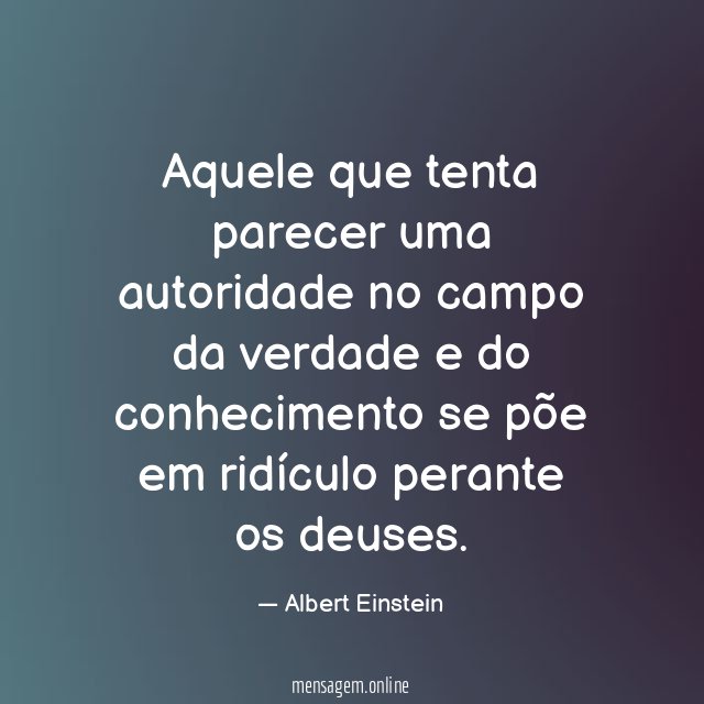 Aquele que tenta parecer uma autoridade no campo