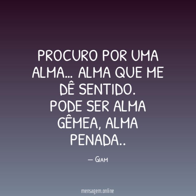 PROCURO POR UMA ALMA