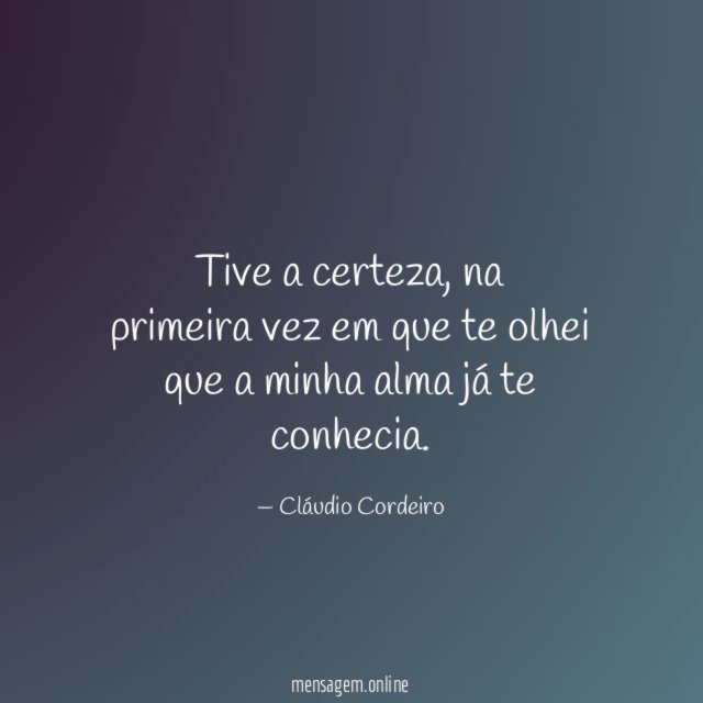 Tive a certeza